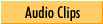 Audio Clips